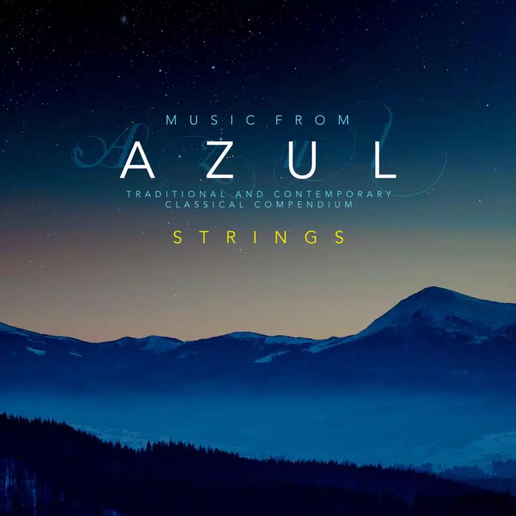 Music from Azul: Strings