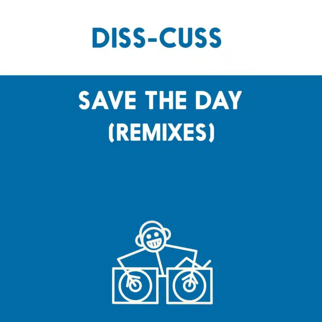 Save The Day (The Our House Mix)