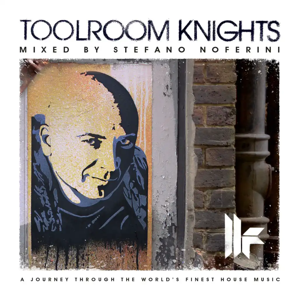 Toolroom Knights mixed by Stefano Noferini (DJ Mix)