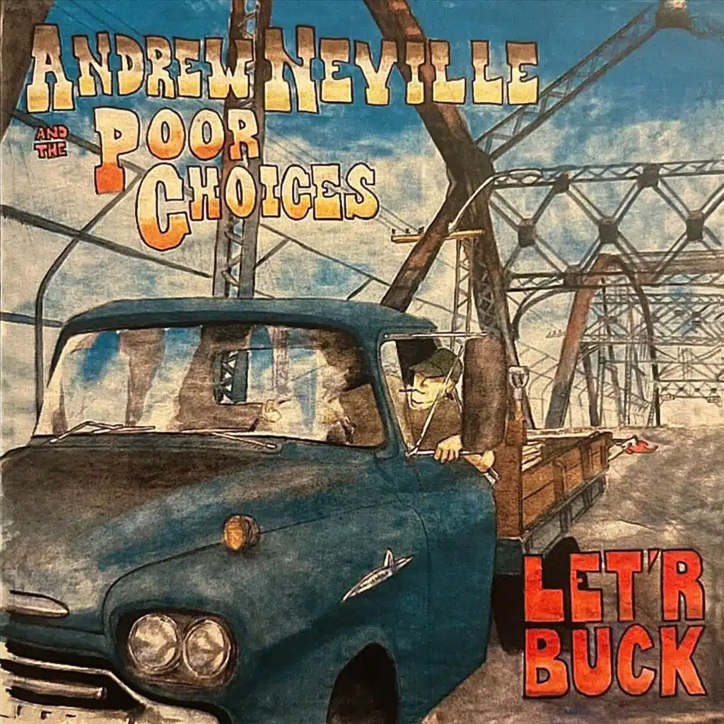 Andrew Neville & the Poor Choices
