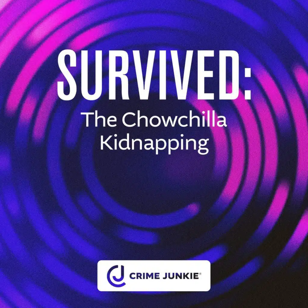 SURVIVED: The Chowchilla Kidnapping