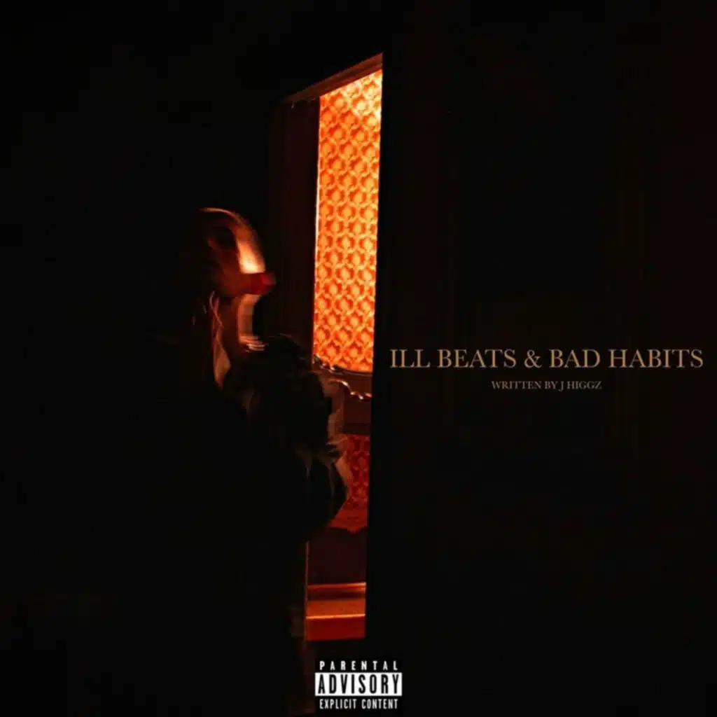 Ill Beats & Bad Habits