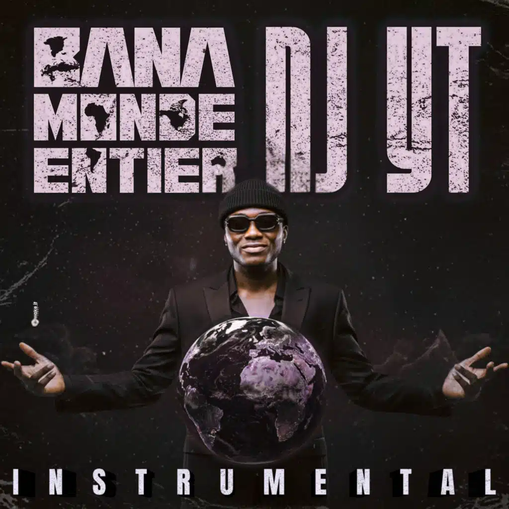 Bana Monde Entier (Instrumental)