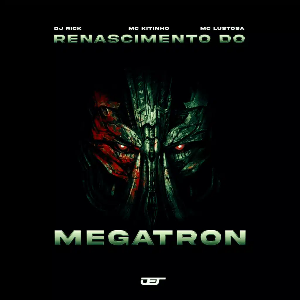 RENASCIMENTO DO MEGATRON