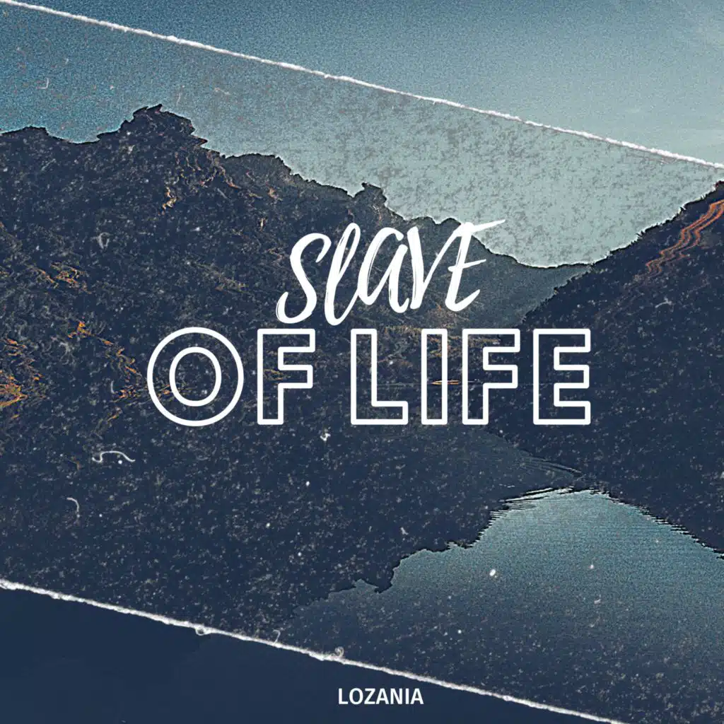 Slave Of Life