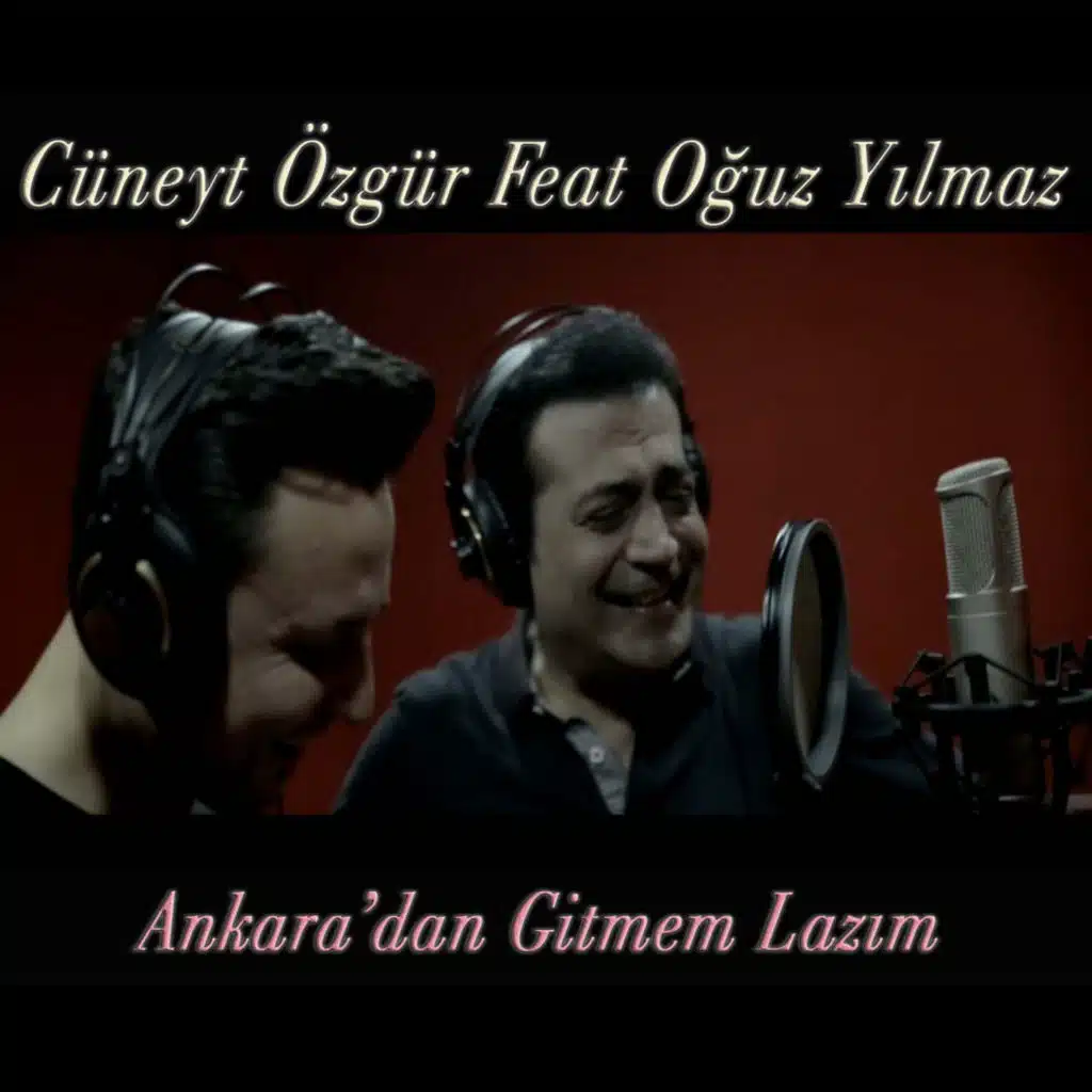 Cüneyt Özgür & Oğuz Yılmaz
