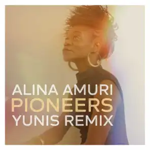 Pioneers (Yunis Remix)