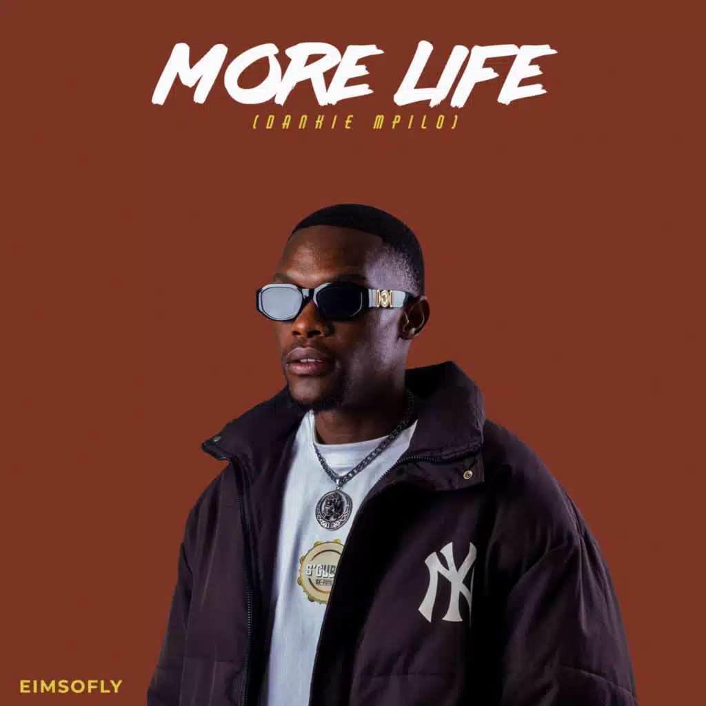 More Life (Dankie Mpilo)