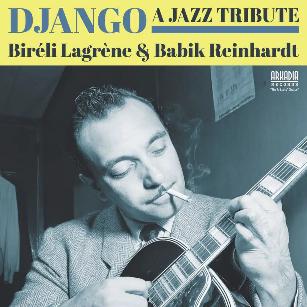 DJANGO: A Jazz Tribute (with Biréli Lagrène & Babik Reinhardt)