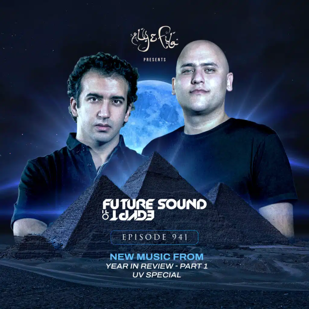 FSOE 941 - Future Sound Of Egypt Episode 941