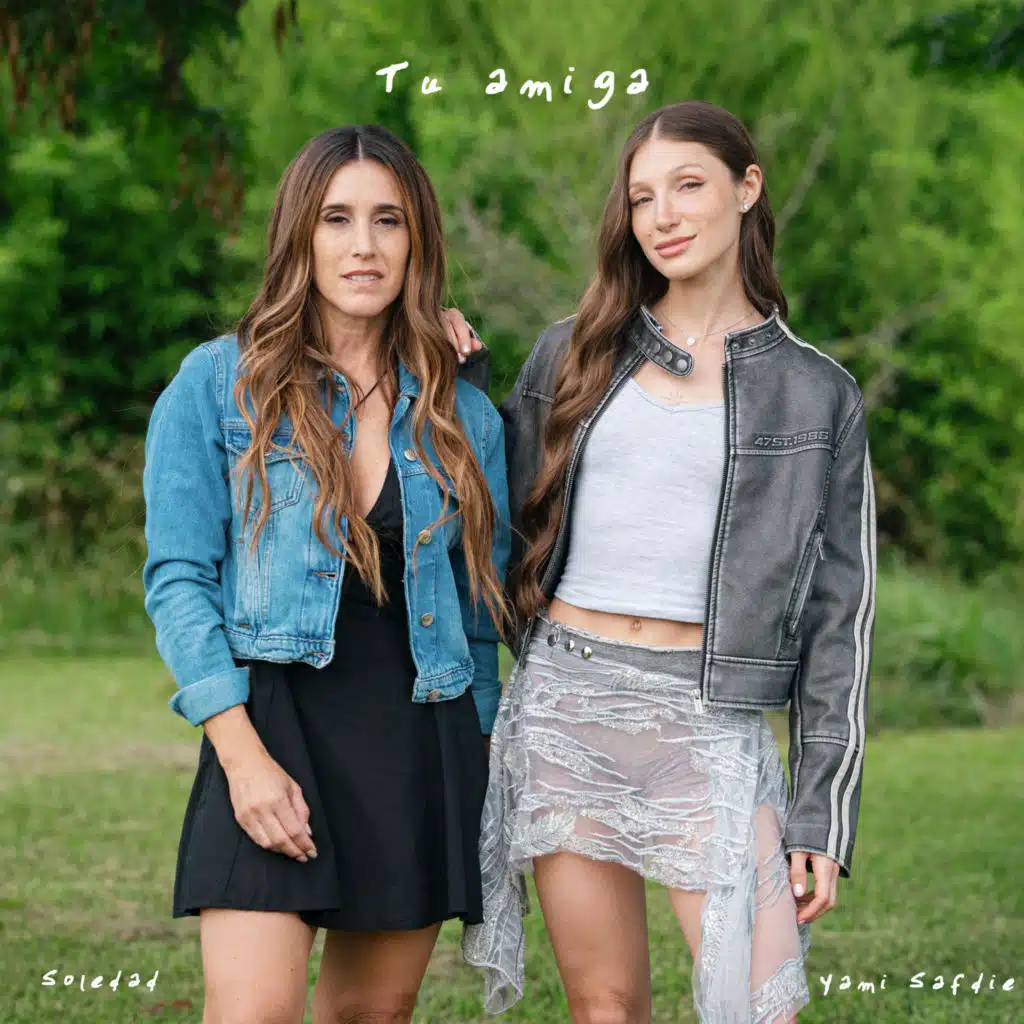 Soledad & Yami Safdie