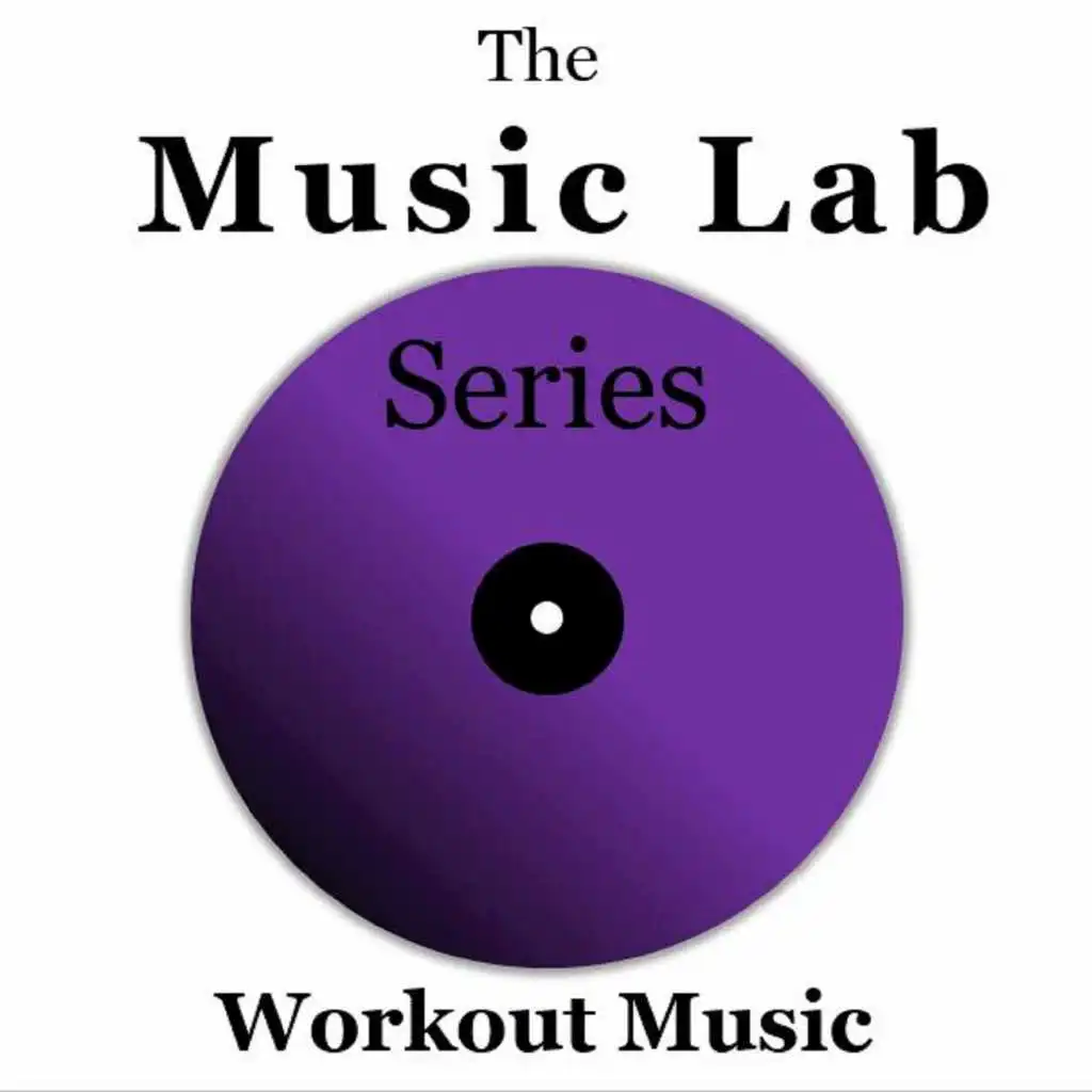 The Music Lab Series: Workout Music