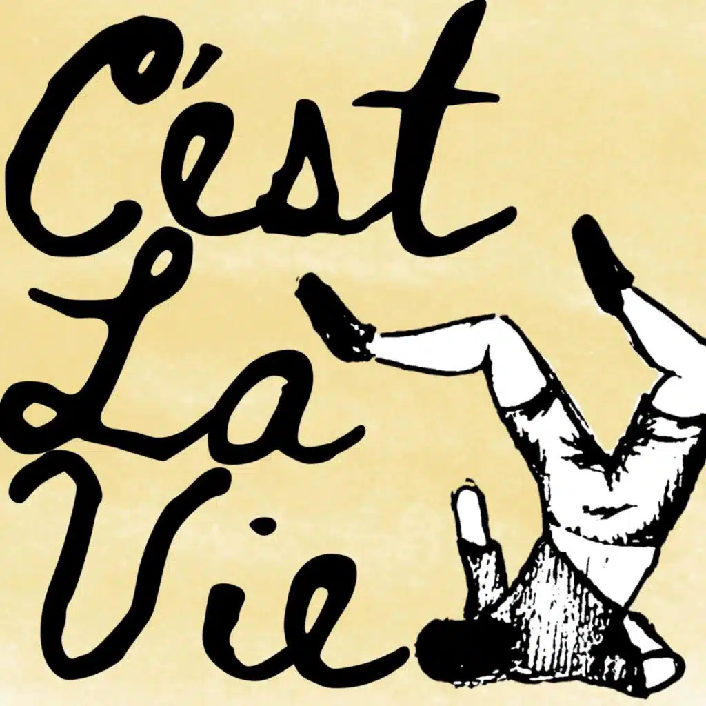 C'est La Vie
