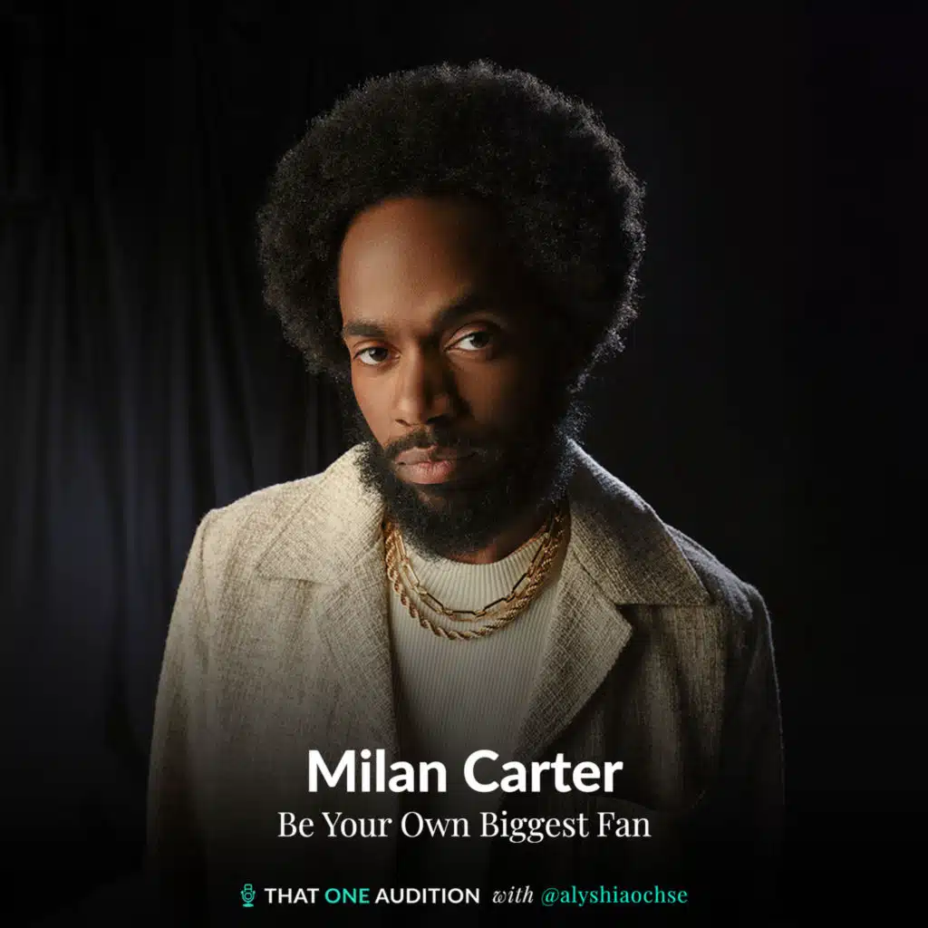 MILAN CARTER: Be Your Own Biggest Fan