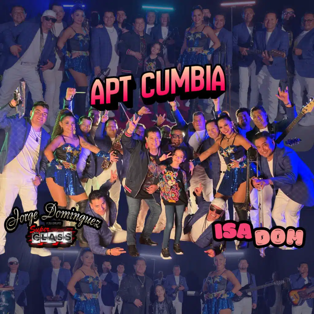 Jorge Dominguez y su Grupo Super Class & Isa Dom