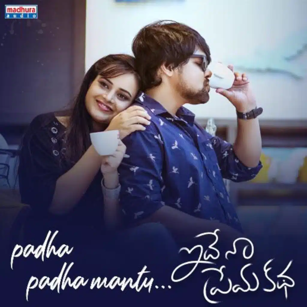 Padha Padha Mantu (From "Idhe Naa Prema Katha")