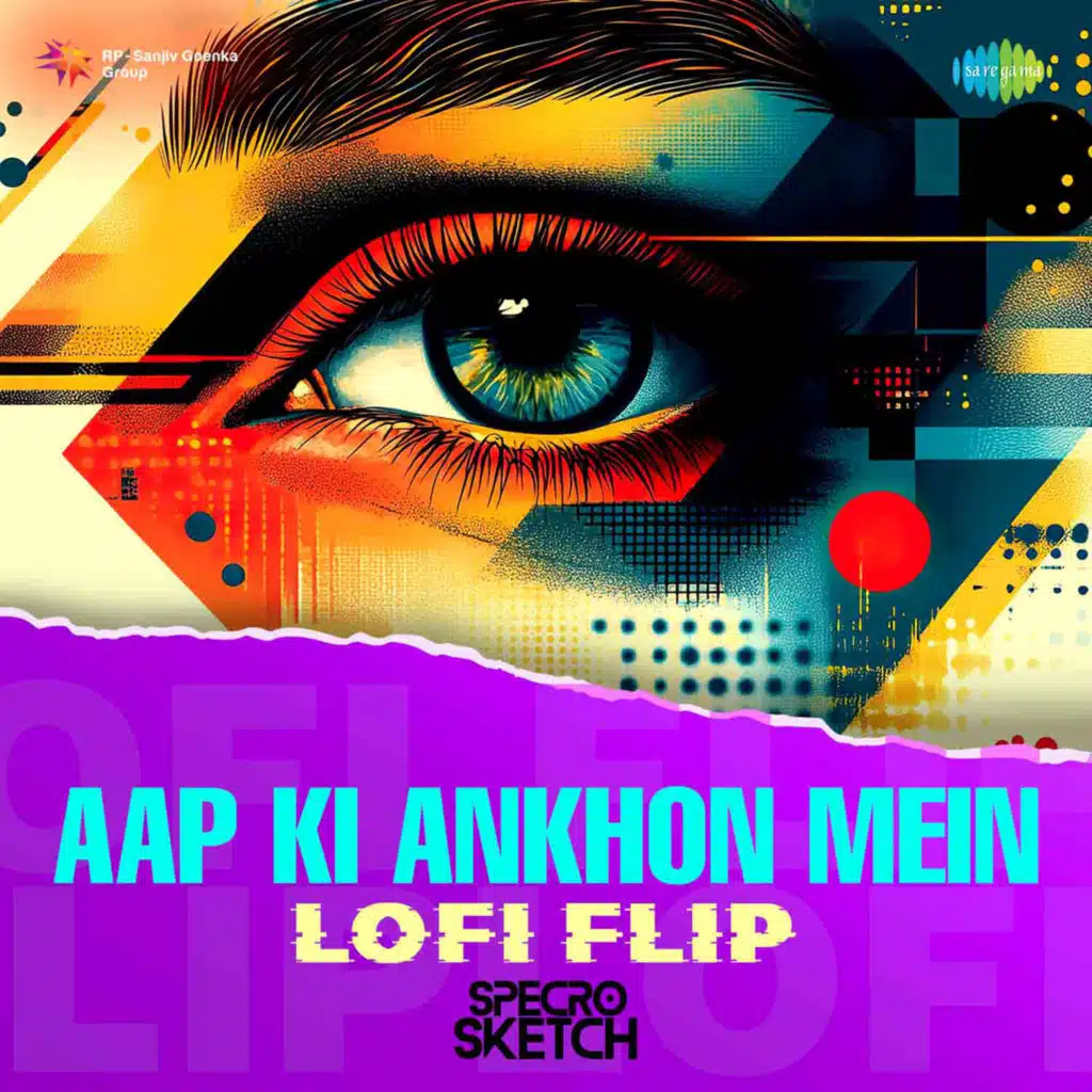 Aap Ki Ankhon Mein (LoFi Flip) [feat. SPECRO X SKETCH]