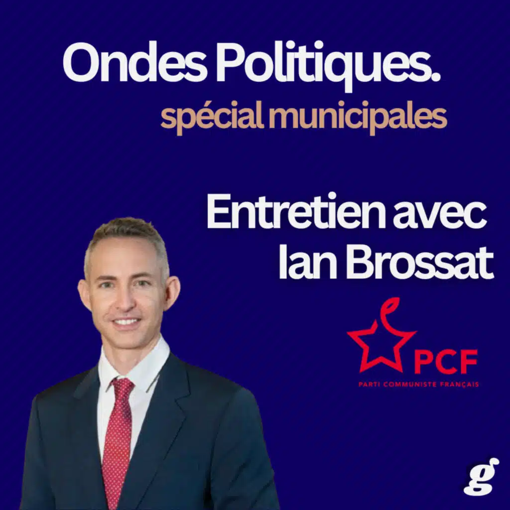ONDES POLITIQUES - Municipales: entretien avec Ian Brossat