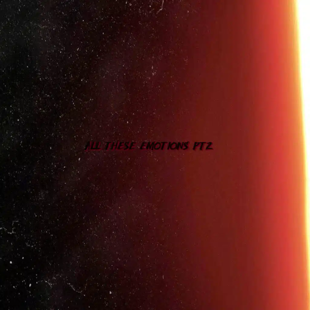 ALL THESE EMOTIONS PT2