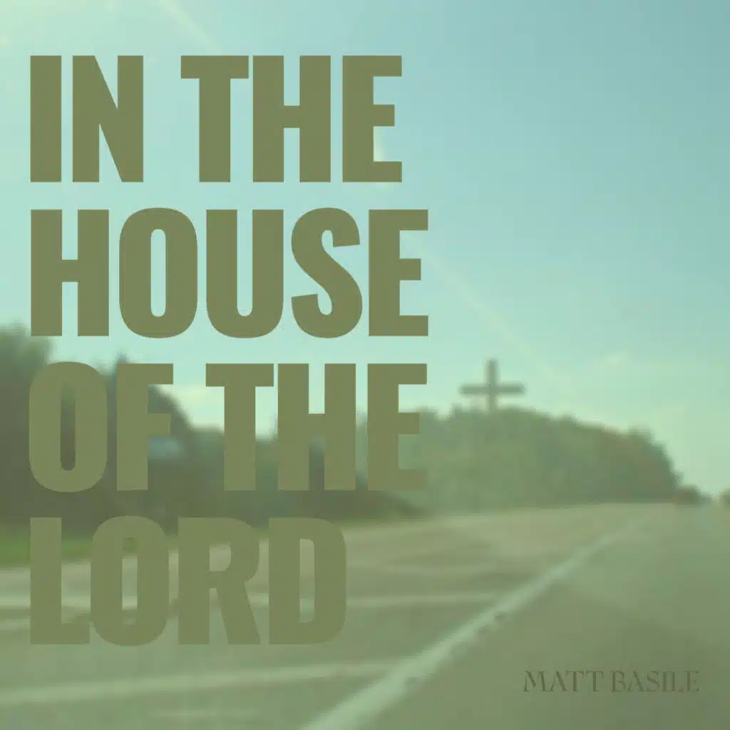 In the House of the Lord