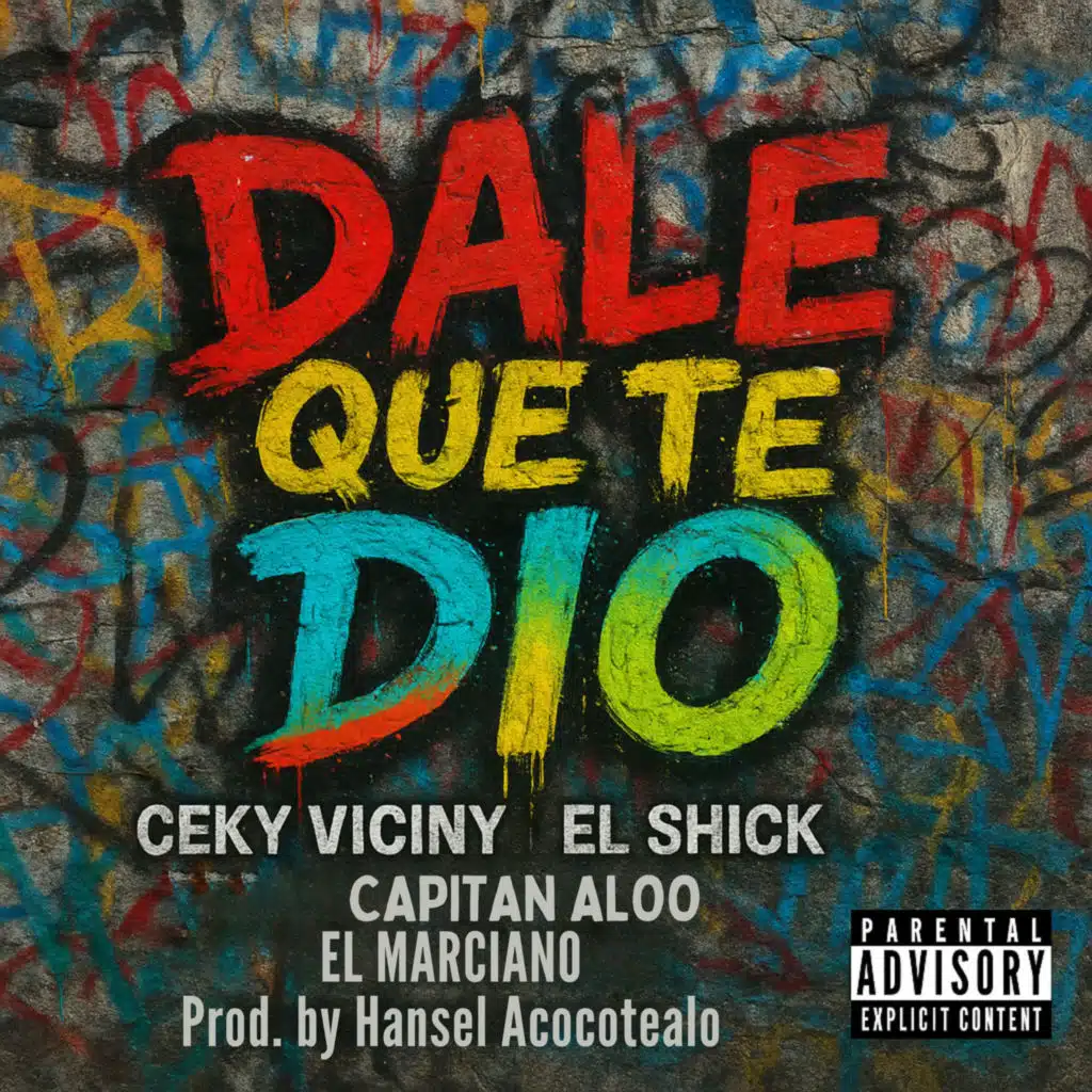 Dale Que Te Dio (feat. El Marciano)