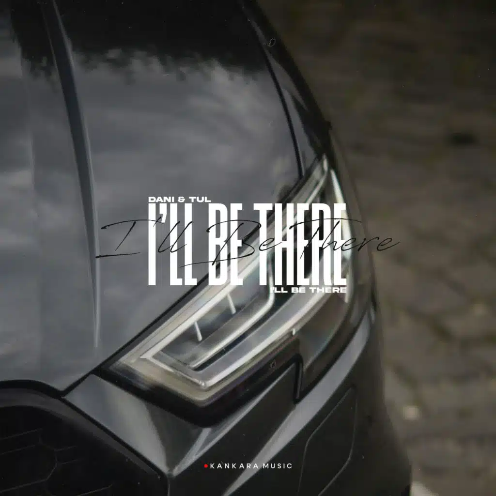 I'll Be There