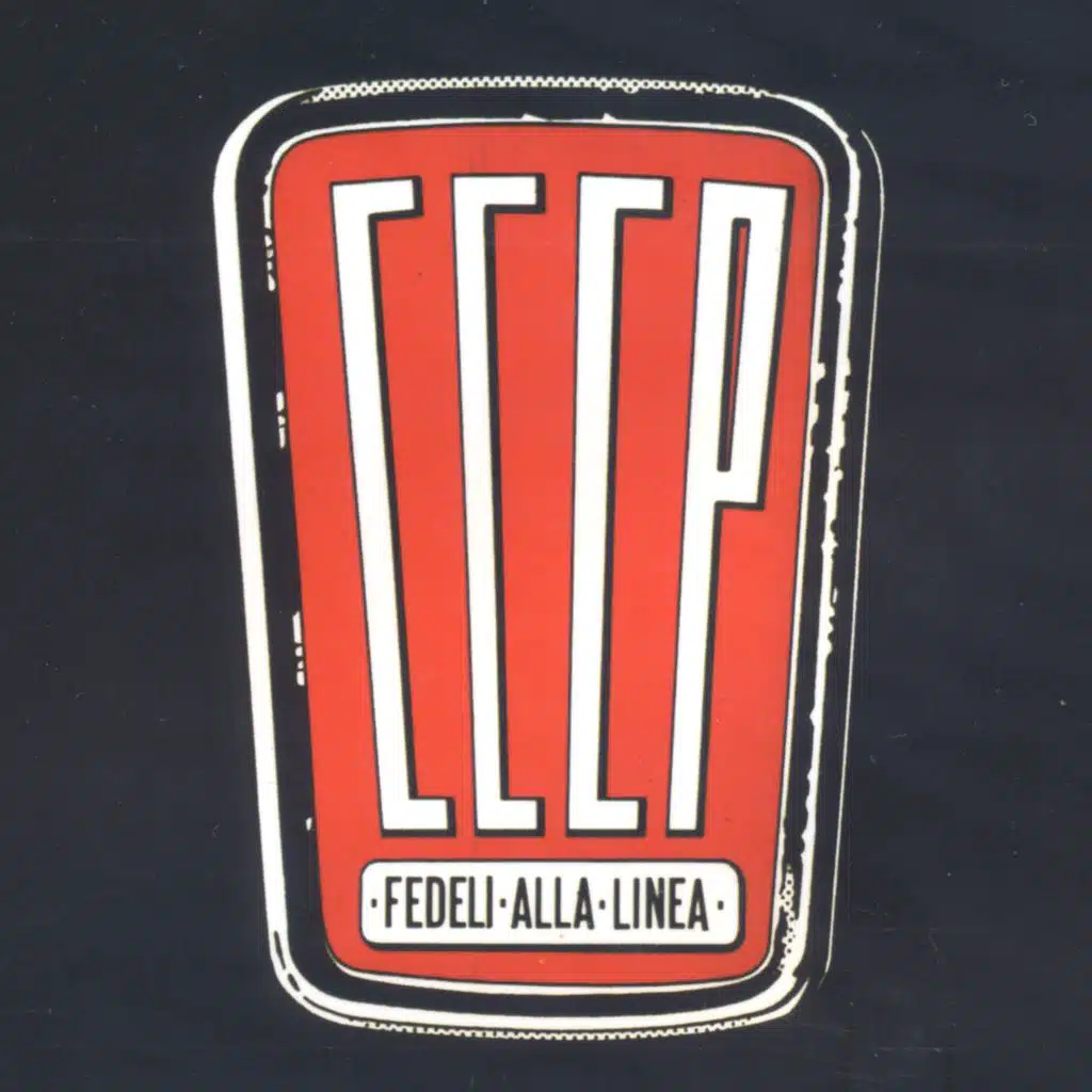 CCCP - Fedeli Alla Linea