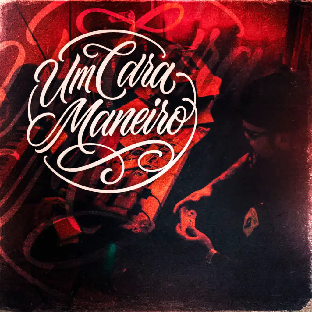Um Cara Maneiro