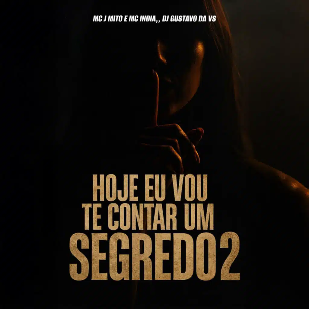 DJ GUSTAVO DA VS, Mc J Mito & Mc India