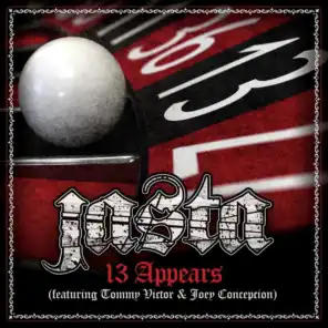 13 Appears (feat. Tommy Victor & Joey Concepcion)