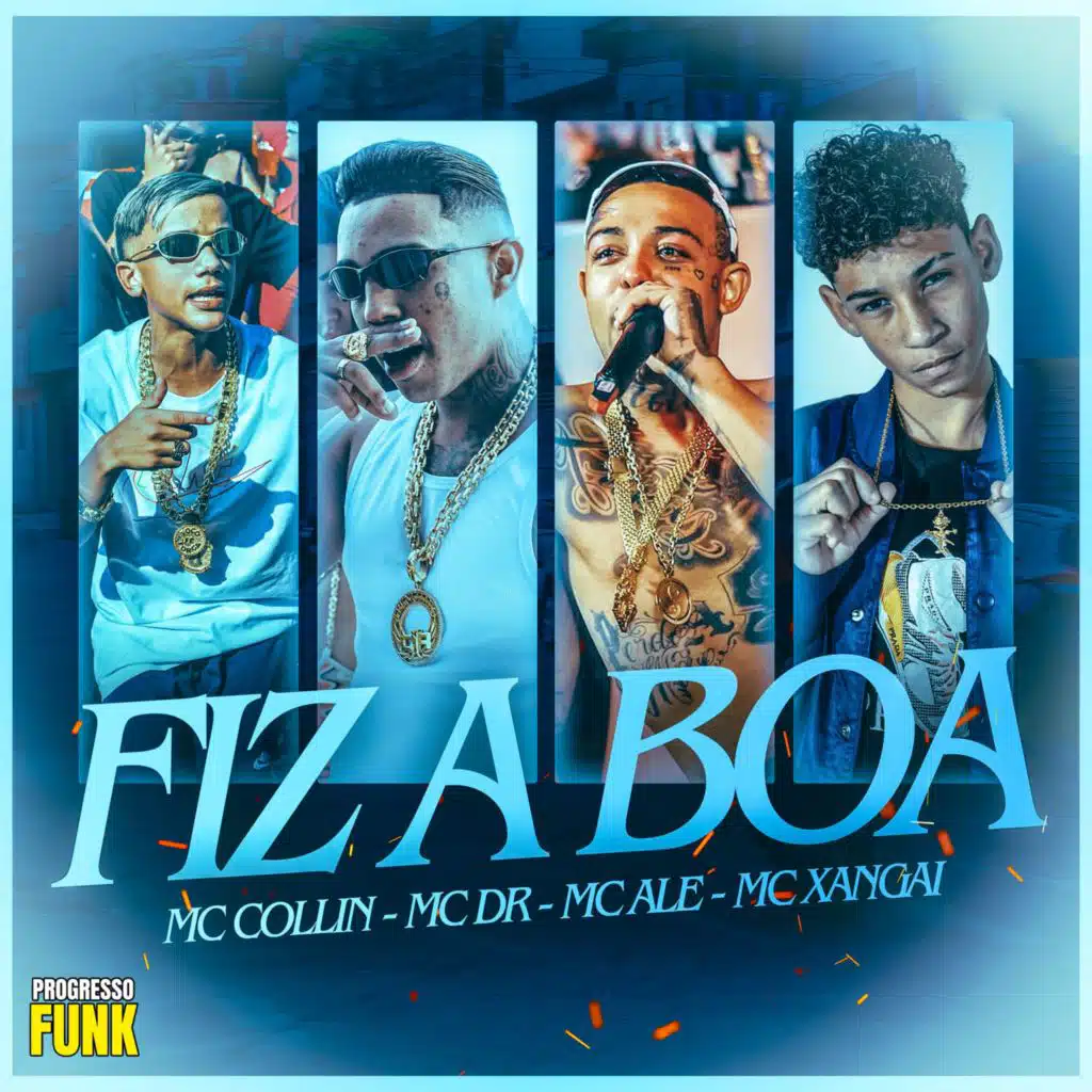 Fiz A Boa (feat. Progresso Funk & Mc Collin)