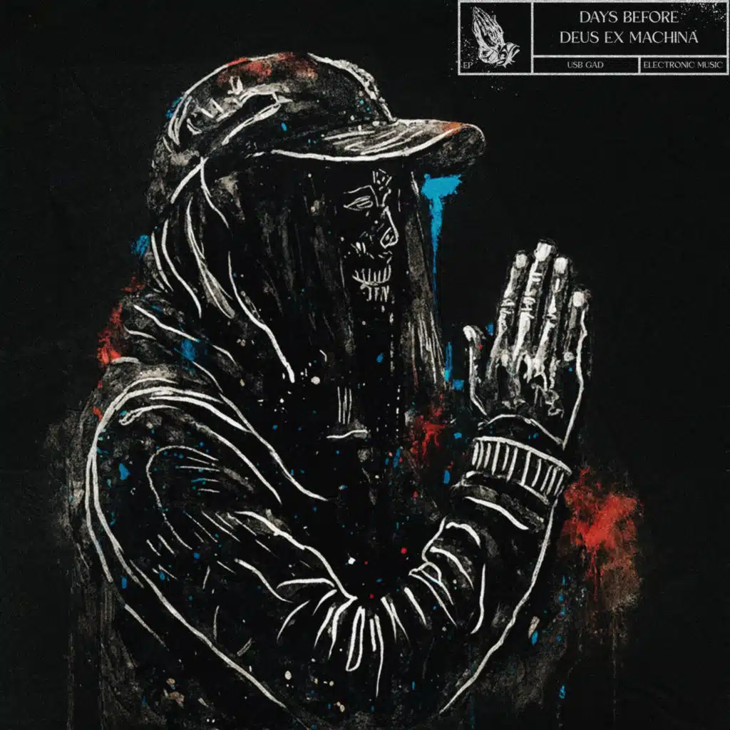 "DAYS BEFORE DEUS EX MACHINA   "