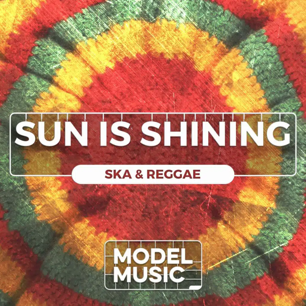Sun Is Shining - Sunny Ska & Reggae