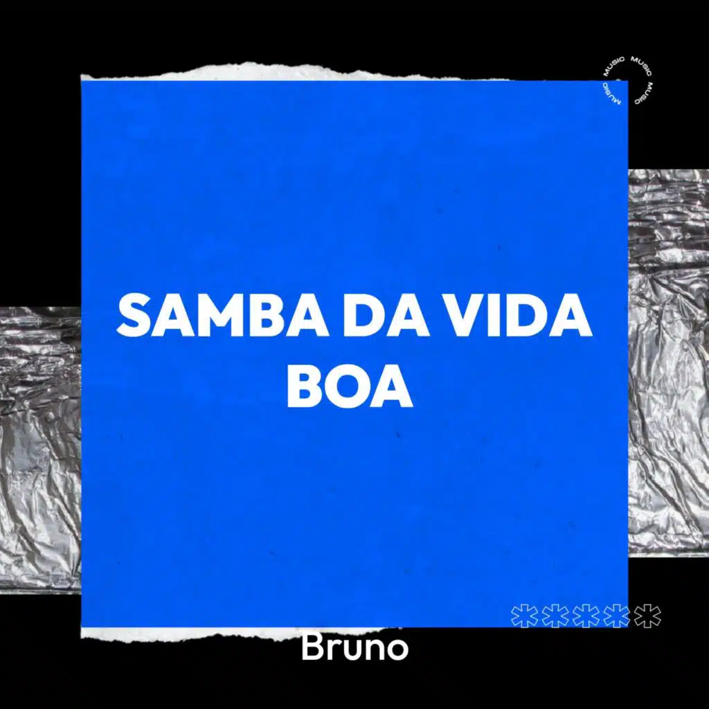 SAMBA DA VIDA BOA (feat. Bernardo)