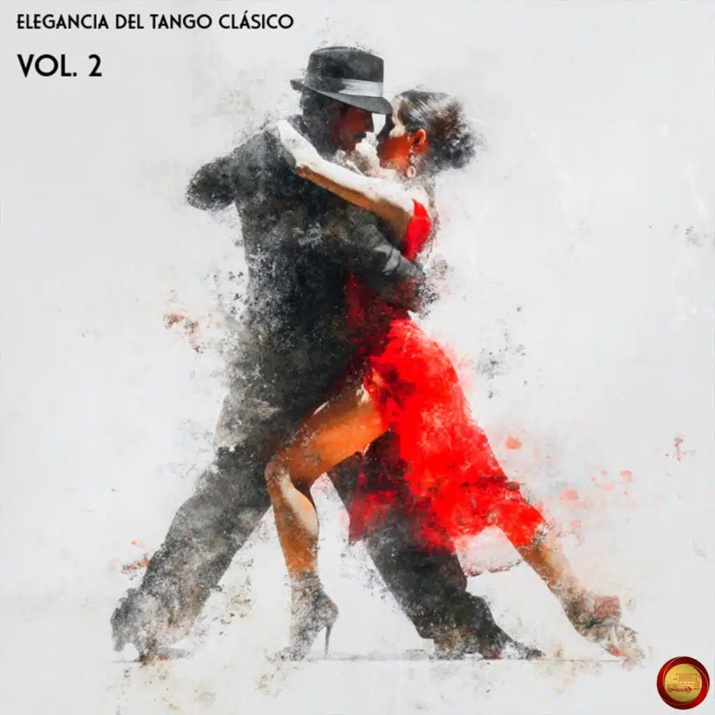 Elegancia del Tango Clásico, Vol. 2 (Remastered 2025)