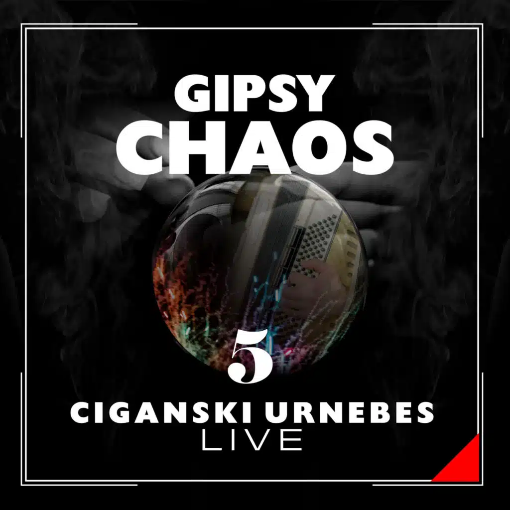 Gipsy Chaos - Ciganski Urnebes 5