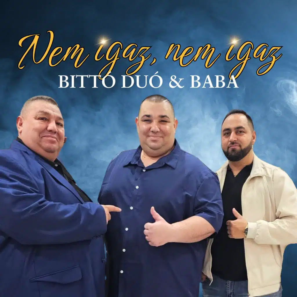 Nem igaz, nem igaz (feat. Baba)