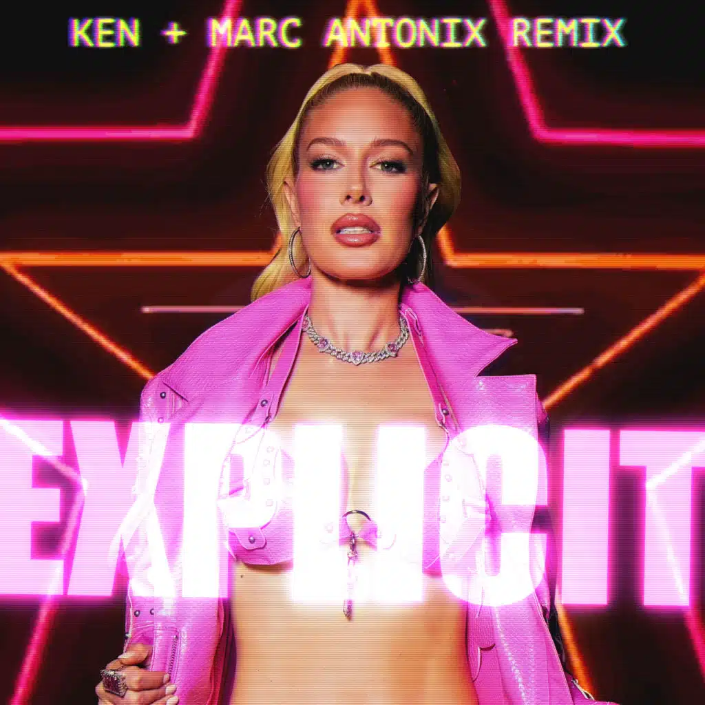 Explicit (Ken & Marc Antonix Remix)