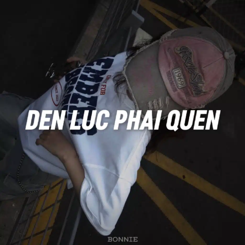 Đến Lúc Phải Quên