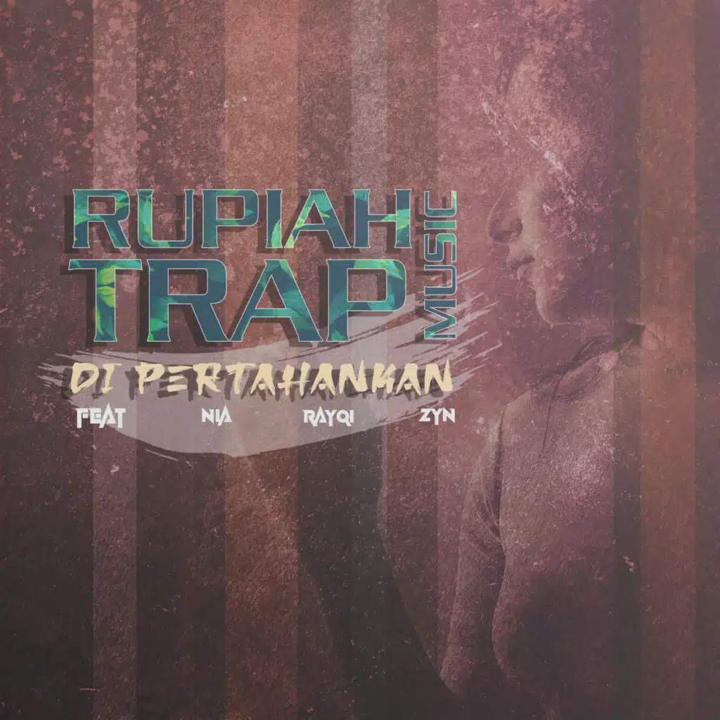 DI Pertahankan (feat. RAYQI, NIA & ZYN)