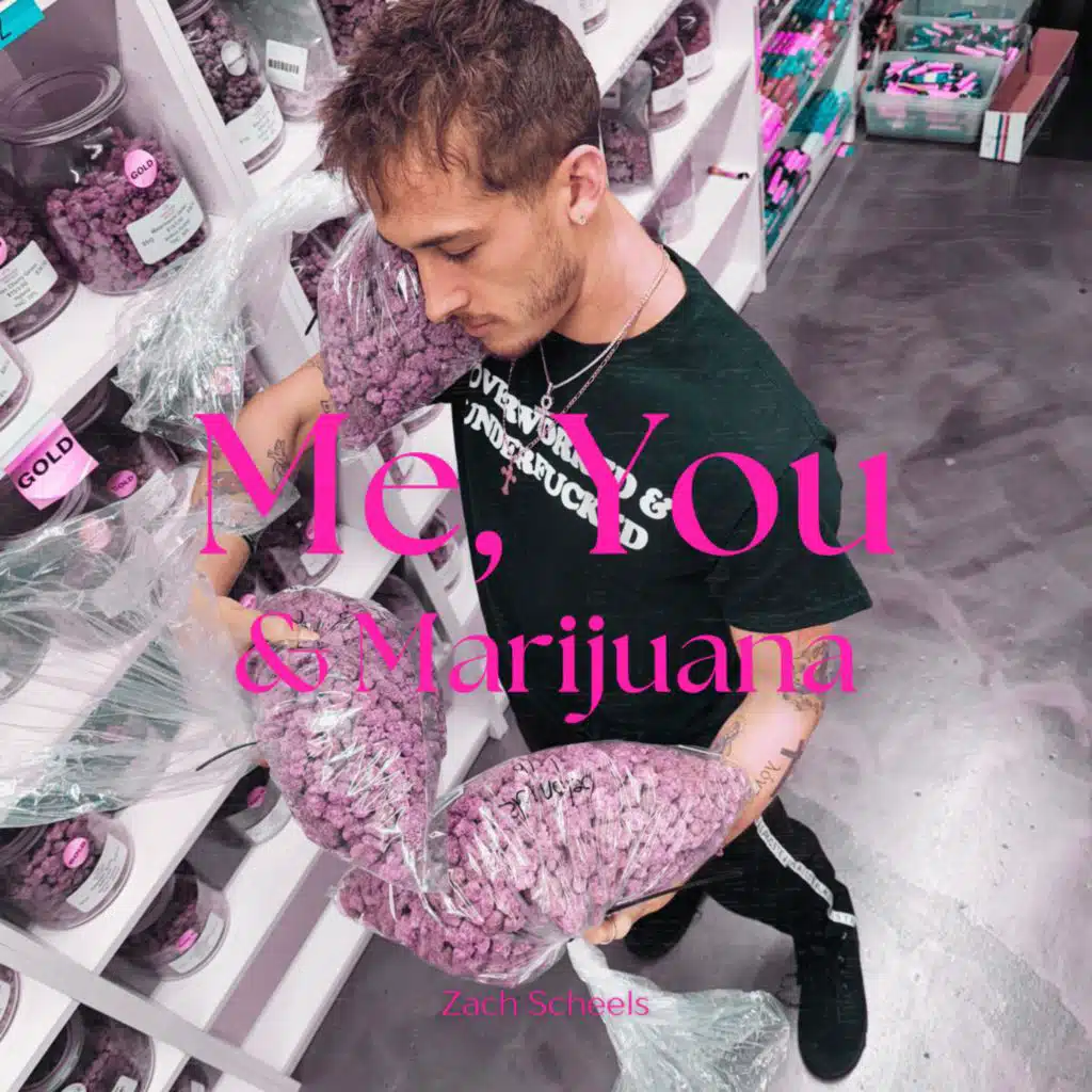Me, You & Marijuana