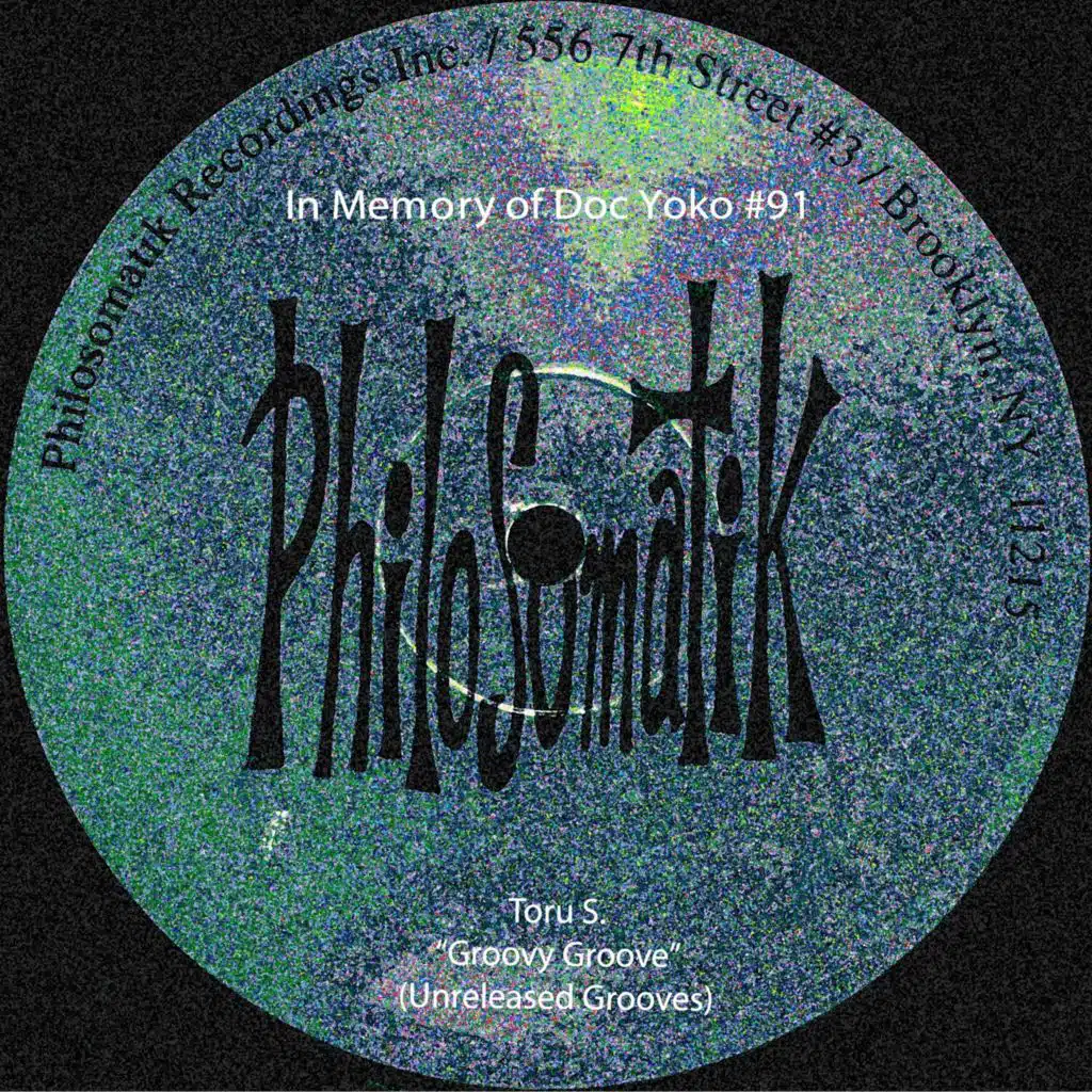 In Memory of Doc Yoko #91 : Groovy Groove (Unreleased Grooves)