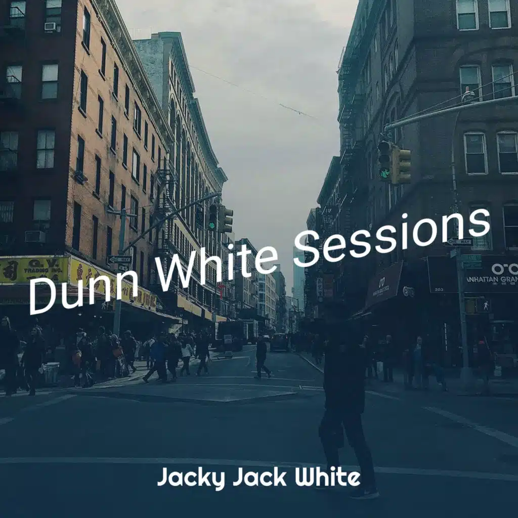 Dunn White Sessions