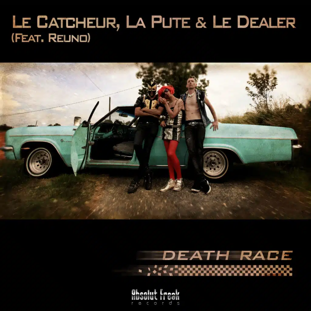 Le Catcheur, La Pute & Le Dealer