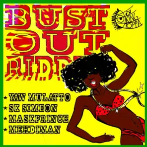 King Toppa Presents Bust out Riddim