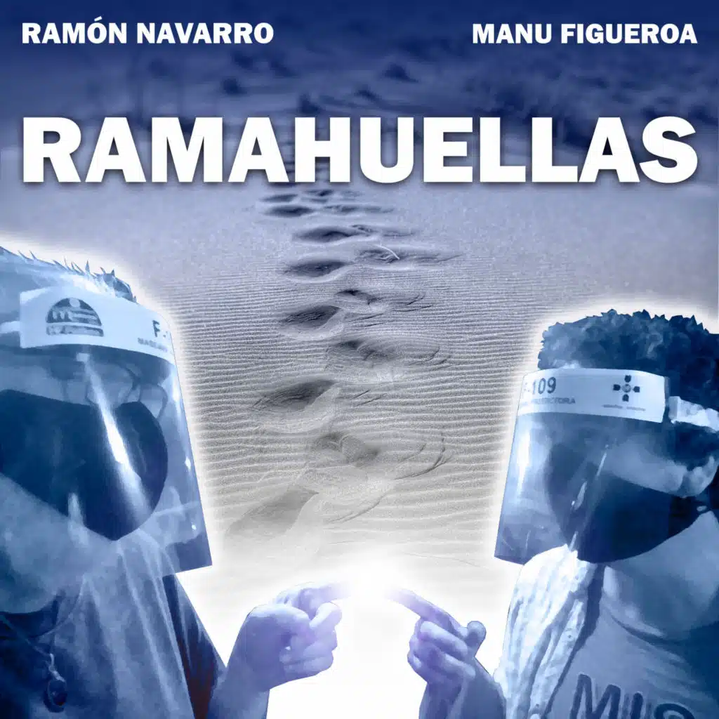 RAMAHUELLAS (feat. Manu Figueroa)