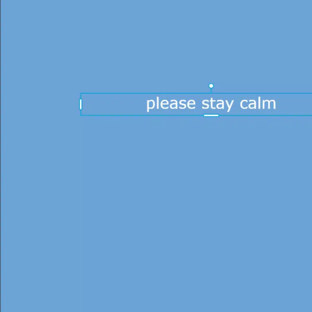 please stay calm