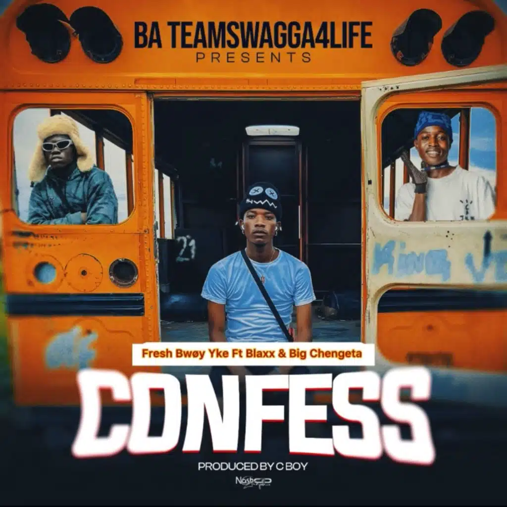 Confess (feat. Blaxx & Big Chengeta)