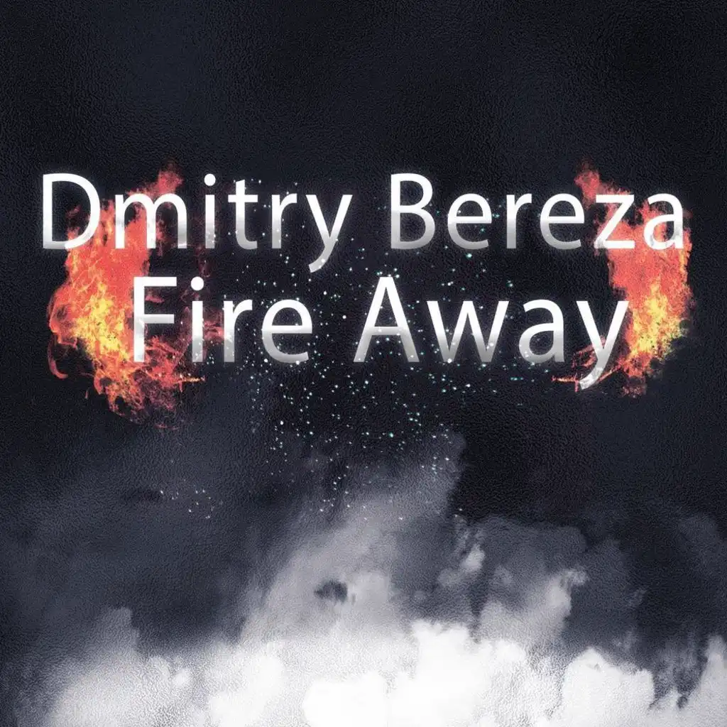 Fire Away (Original Mix)