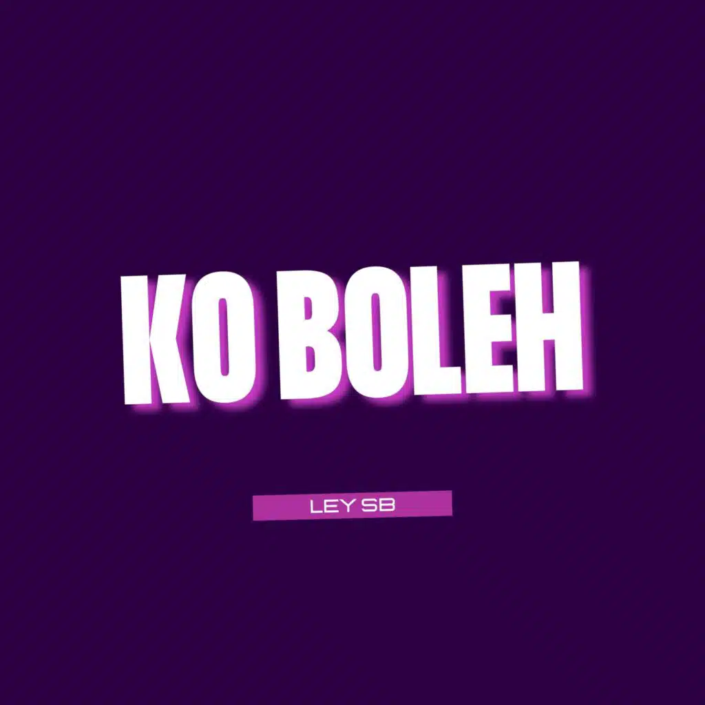 Ko Boleh (feat. OYAN, Aris & Ocep)